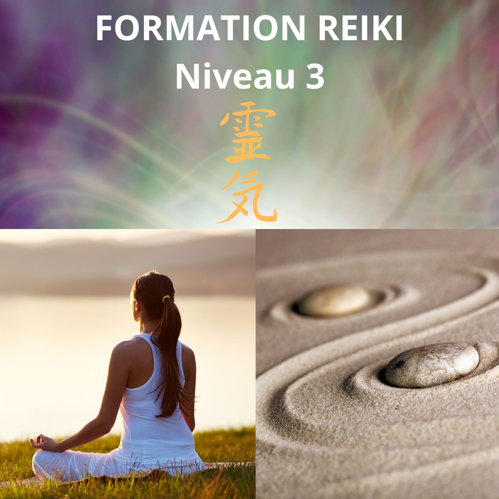 Image pour la présentation des stages de REiki niveau 3