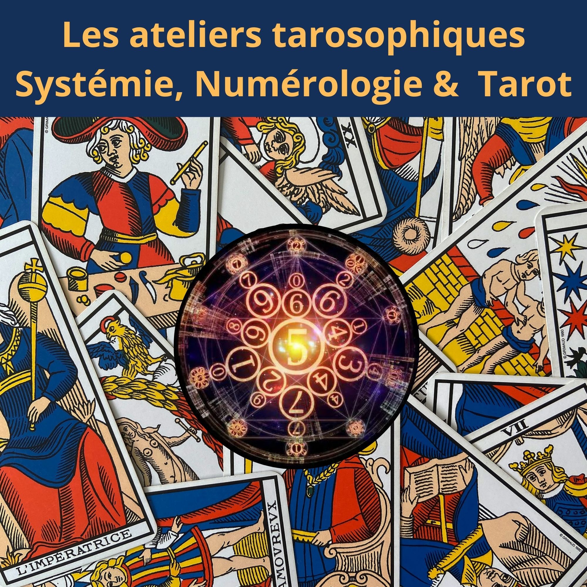 Présentation des ateliers de numérologie et de tarot