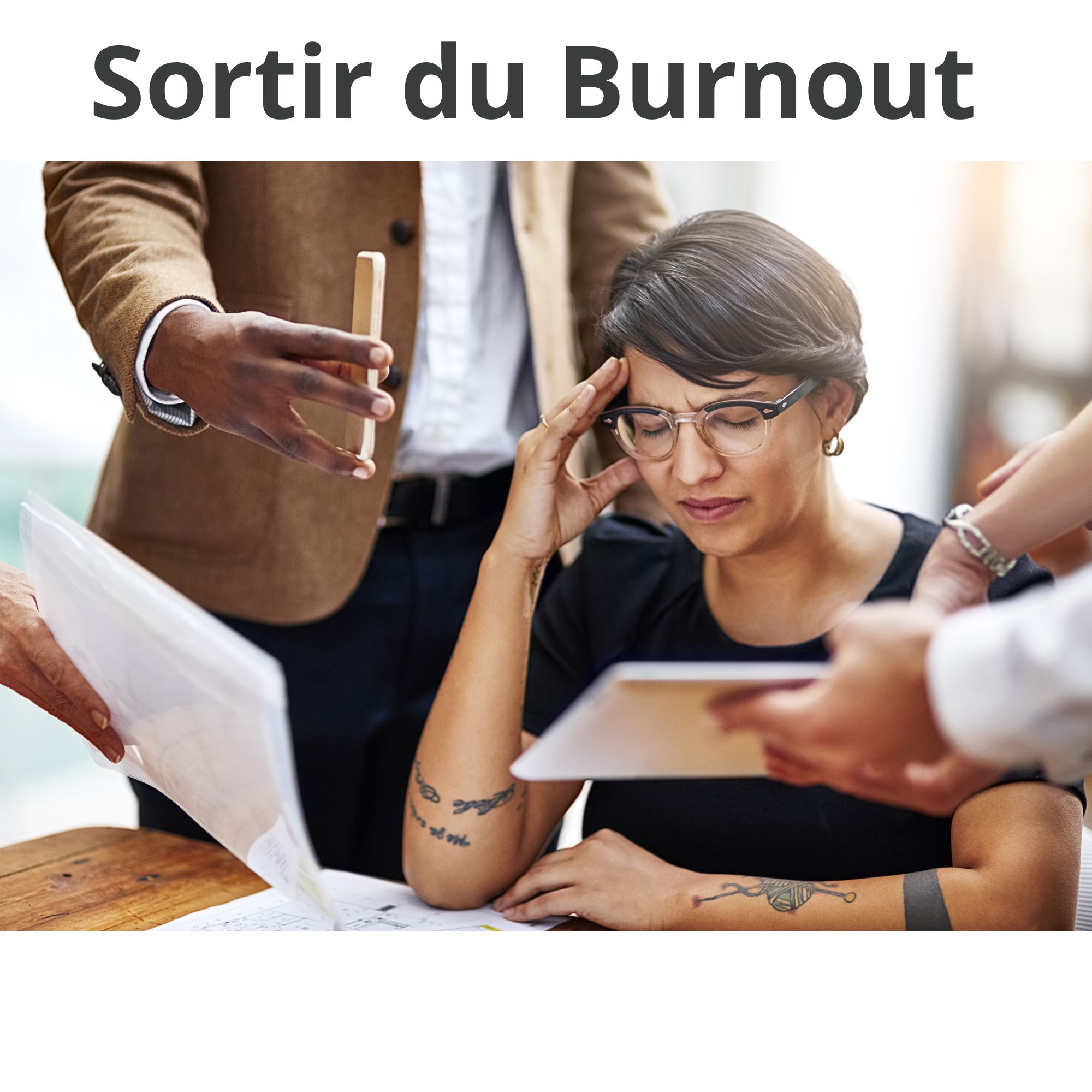 Comment sortir du Burn-out